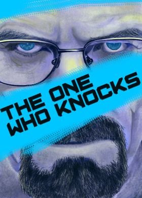 The one who knocks