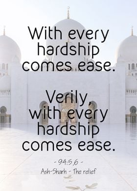 With Hardship Comes Ease