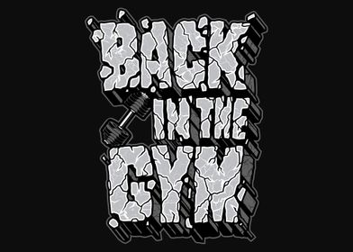 Back In The Gym