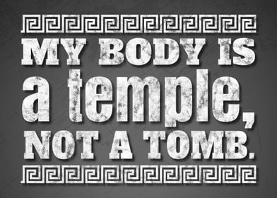 My Body Is A Temple