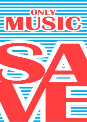 Only Music Save