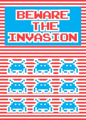 Beware The Invasion gamer