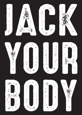 Jack Your Body