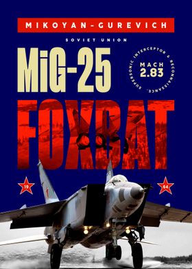 MiG 25 Foxbat Poster