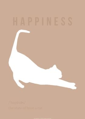 HAPPINESS IS HAVE A CAT