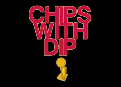 Chips With Dip Champs