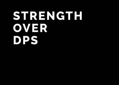 Strength over DPS