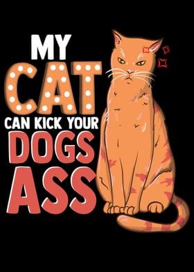 My Cat Kick Your Dog 