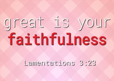 Great is Your Faithfulness