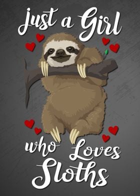 Just A Girl Sloth Lover