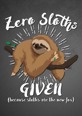 Sloths The New Fox