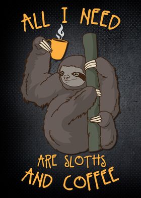 Funny Sloth And Coffee