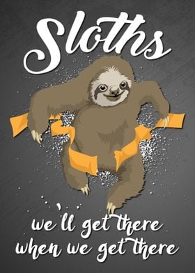 Sloths Well Get There