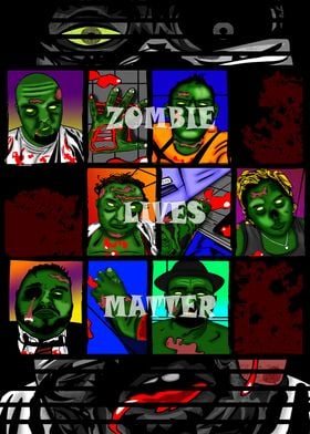 Zombie Lives Matter