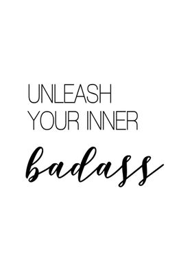 Unleash Your Inner Badass