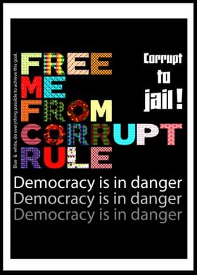 Free me from corrupt rule