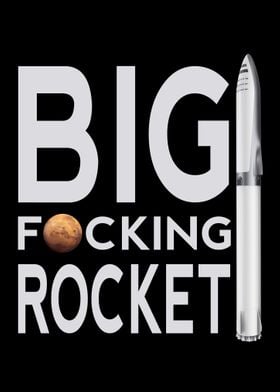 Big Fucking Rocket