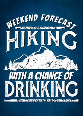 Drinking Hiking Forecast