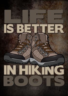 Better In Hiking Boots