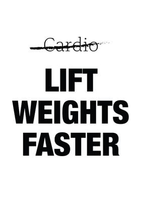 Lift Weights Faster WHITE 