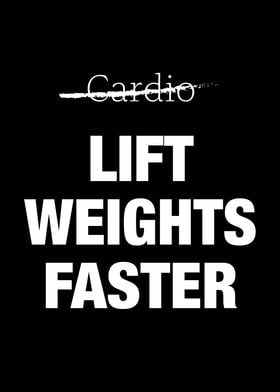 Lift Weights Faster
