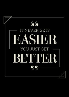  Just Get Better