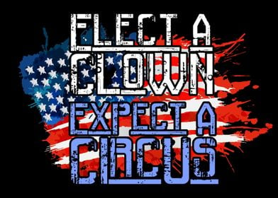 Elect a Clown Anti Trump