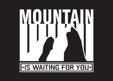 Mountain is Wait