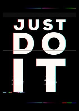 Just Do It