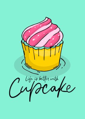 Cupcake with slogan