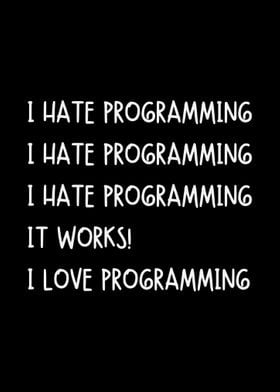 I Hate Programming