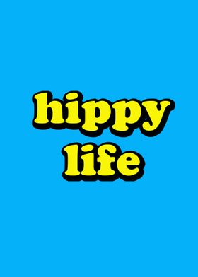 hippy life