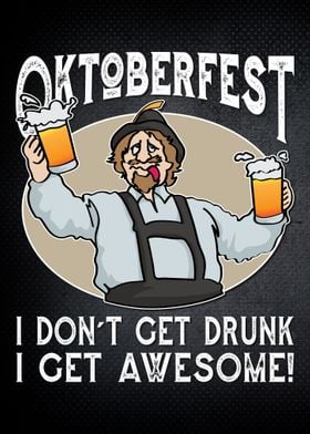 Oktoberfest I Get Awesome