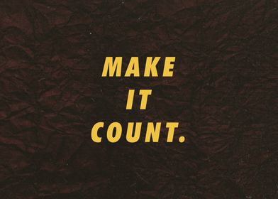 Make it count