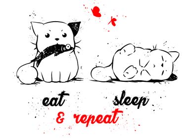 Eat sleep and repeat