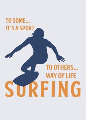 Surfing Way Of Life