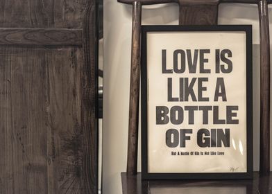Love is like gin
