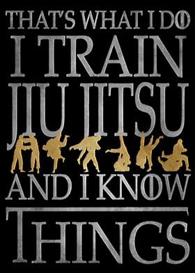 Jiu Jitsu is what I do