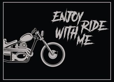 ENJOY RIDE WITH ME CHOPPER