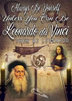 Be Leonardo da Vinci