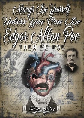 Be Edgar Allan Poe