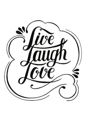 Live laugh love typography