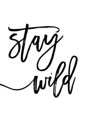 Stay Wild