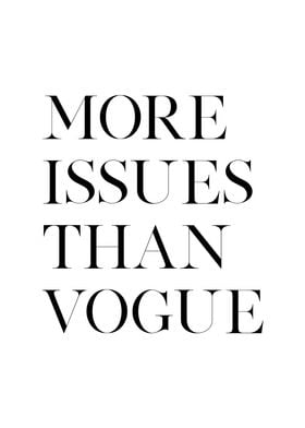 More Issues Than VOGUE