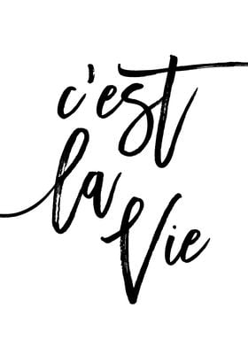 Cest La Vie