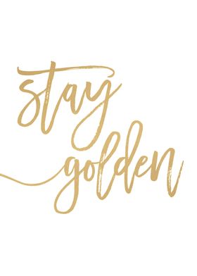 Stay Golden