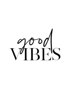 Good Vibes