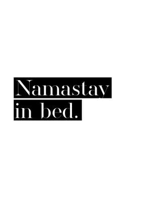 Namastay in Bed 6