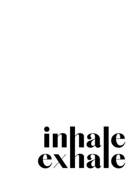 Inhale Exhale 8
