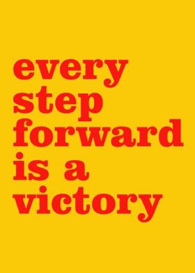 every step forward 